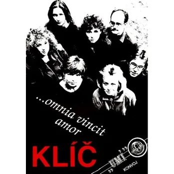 KLÍČ: Omnia vincit amor