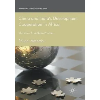 Cestování China and India''s Development Cooperation in Africa - Mthembu, Philani