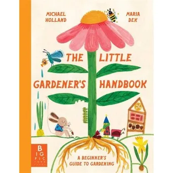 Cizojazyčná kniha Little Gardener's Handbook (Michael Holland)(Pevná)