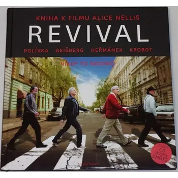 Literární biografie Kniha k filmu Alice Nellis: Revival (Scénář)