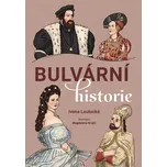 Bulvární historie - Ivona Loutocká…