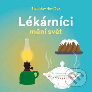 Lékárníci mění svět - Stanislav Havlíček Tympanum