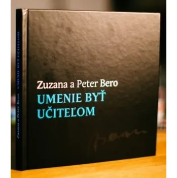 Umenie byť učiteľom - Zuzana Bero