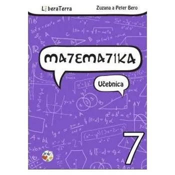 Přírodní věda Matematika 7 - Zuzana Berová [SK] (2015, Brožovaná, LiberaTerra)