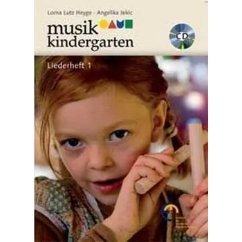 Musikkindergarten, Liederheft, m. Audio-CD. Tl.1 - Heyge, Lorna Lutz