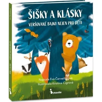 Pohádka Šišky a klásky - Eva Červeňáková