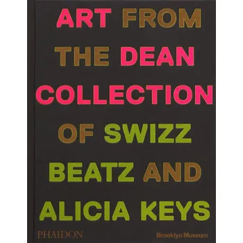Umění Giants: Art from the Dean Collection of Swizz Beatz and Alicia Keys – Alicia Keys, Kimberli Gant, Indira A. Abiskaroon