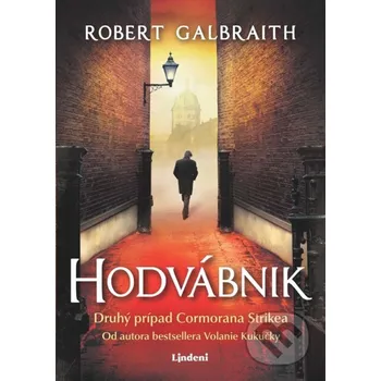 Kniha Hodvábnik - J.K. Rowling, Robert Galbraith Lindeni
