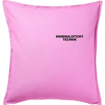 Polštář Kriminalistický technik - Polštář 50x50 - 50x50 - Pouze potah ( Růžová )