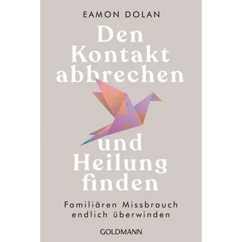 Osobní rozvoj Den Kontakt abbrechen und Heilung finden - Jung, Manuel