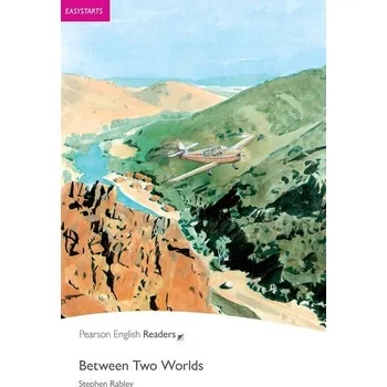 Učebnice PER. Between Two Worlds. Book with eBook and audio. Level Easystarts