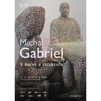 Umění Michal Gabriel : V barvě a struktuře - kolektiv + dárek Zdarma