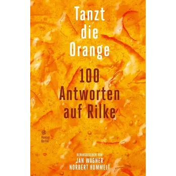 Tanzt die Orange - Hummelt, Norbert