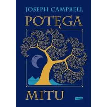 Umění Potęga mitu - Joseph Campbell [PL] (2025, Měkká, Znak)
