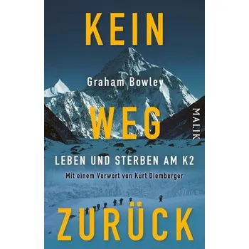 Literární cestopis Kein Weg zurück - Bowley, Graham [DE] (2025, Brožovaná, Malik)