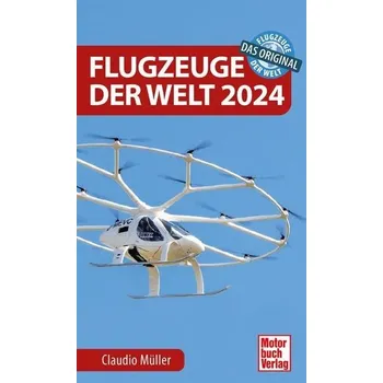 Flugzeuge der Welt 2024 - Müller, Claudio