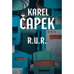 R.U.R. - Karel Čapek (2022, brožovaná)