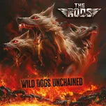 Wild Dogs Unchained - The Rods [CD]