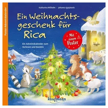 Ein Weihnachtsgeschenk für Rica - Wilhelm, Katharina [DE] (2025, Brožura, Kaufmann)