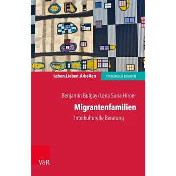 Migrantenfamilien - Bulgay, Benjamin