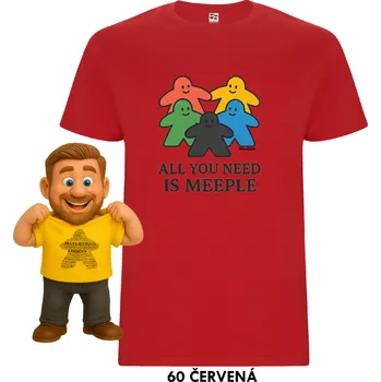 Pánské tričko MitroCZECH All you need is meeple - TRIČKO Barva: 60 červená, Velikost: 4XL, Střih: Pánské Stylové tričko pro milovníky deskovek.