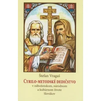 Cyrilo-Metodské dedičstvo - Štefan Vragaš