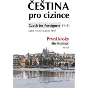 Český jazyk Čeština pro cizince/ Czech for Foreigners (Josef Hron,Karla Hronová)(Brožovaná)