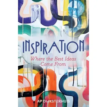 Inspiration - Dijksterhuis, Ap