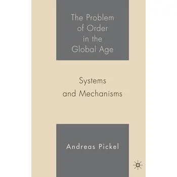 Učebnice Problem of Order in the Global Age - Pickel, A.