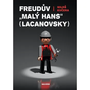 Freudův "Malý Hans" Lacanovsky