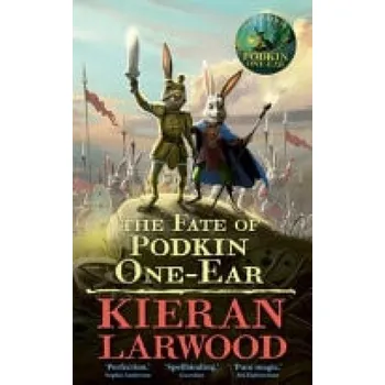 Cizojazyčná kniha Fate of Podkin One-Ear - Larwood, Kieran