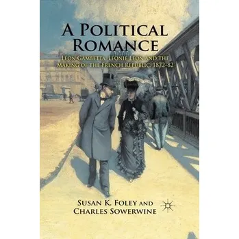 Učebnice Political Romance - Foley, S. a Sowerwine, C.