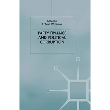 Učebnice Party Finance and Political Corruption