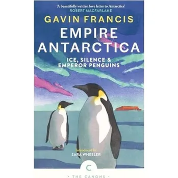 Cizojazyčná kniha Empire Antarctica - Francis, Gavin