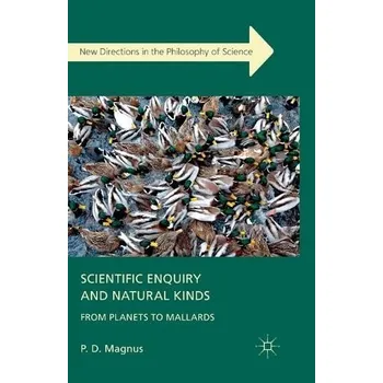 Kniha Scientific Enquiry and Natural Kinds - Magnus, P.