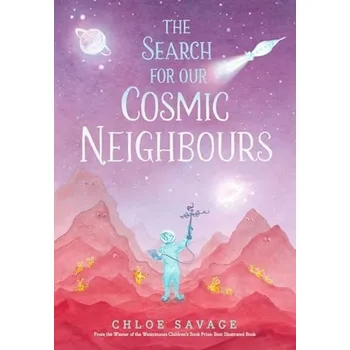 Učebnice Search for Our Cosmic Neighbours - Savage, Chloe