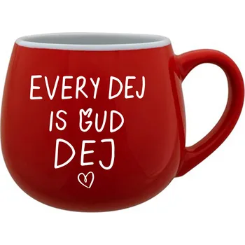 EVERY DEJ IS GUD DEJ - červený keramický hrníček 300 ml