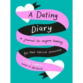Cizojazyčná kniha Dating Diary - Currie, Lisa (Lisa Currie)