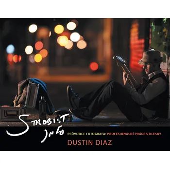 Umění Průvodce fotografa - Strobist info