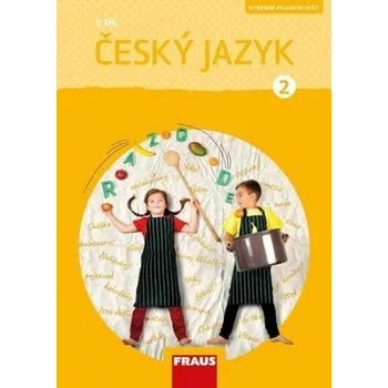 Český jazyk Český jazyk 2/1 - Pracovní sešit - Gabriela Babušová, Petra Chlumská