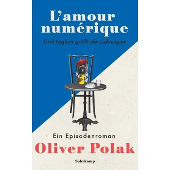 L'amour numérique - Polak, Oliver