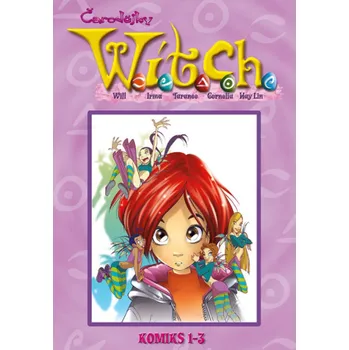 W.I.T.C.H. Komiks 1-3 - kolektiv autorů