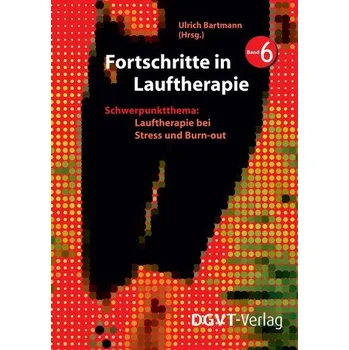 Fortschritte in Lauftherapie, Band 6 - Bartmann, Ulrich