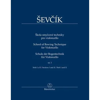 Škola smyčcové techniky pro violoncello/op. 2, sešit I a II - Otakar Ševčík