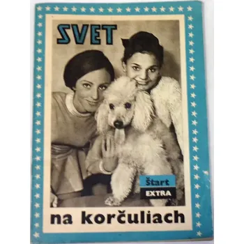 Literární biografie Štart Extra: Svet na korčuliach