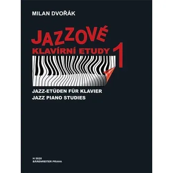 Jazzové klavírní etudy 1 - Milan Dvořák
