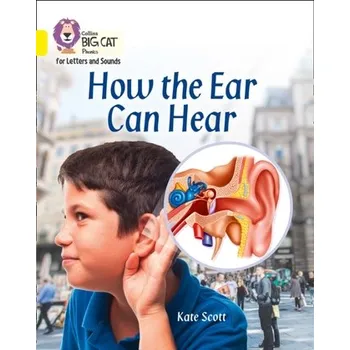 Anglický jazyk How the Ear Can Hear [EN] (2017, Taschenbuch, HarperCollins Publishers)