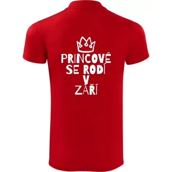Pánská košile Princové se rodí v září - Polokošile Victory sportovní (dresovina) - S ( Červená )