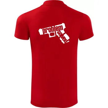 Pánská košile Problém - zbraň - Polokošile Victory sportovní (dresovina) - M ( Červená )