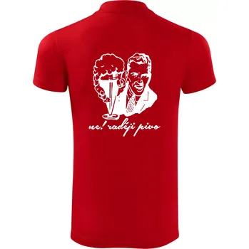 Pánská košile Ne! Raději pivo - Polokošile Victory sportovní (dresovina) - 3XL ( Červená )
